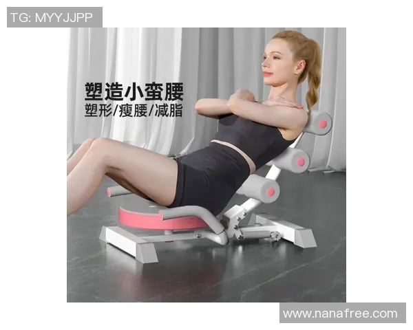 腰部锻炼常用健身器材盘点与推荐